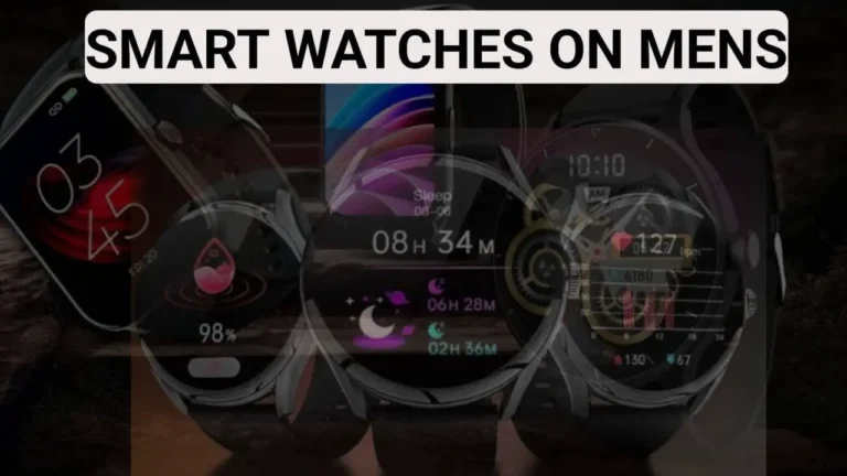 Smartwatches for Men