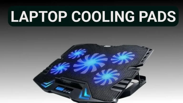 Choosing the Right Laptop Cooling Pad