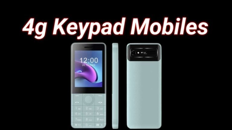 4G Keypad Mobile Phones: