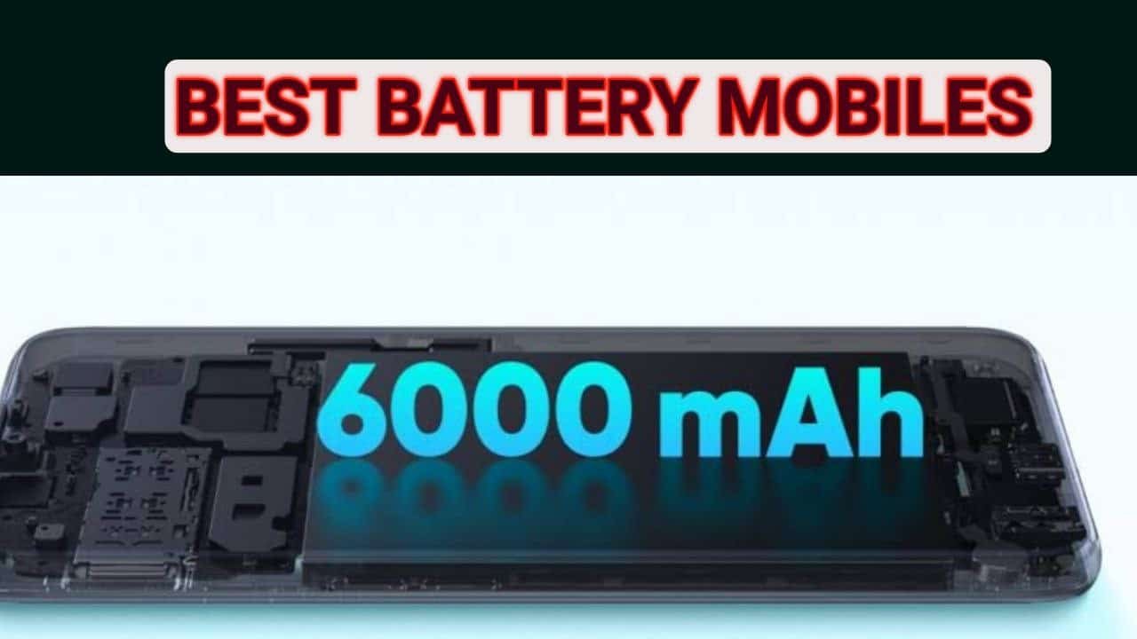 Best Battery Backup Mobiles for Heavy Users