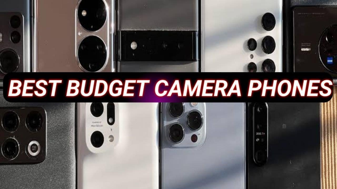 Best Budget Camera Phones